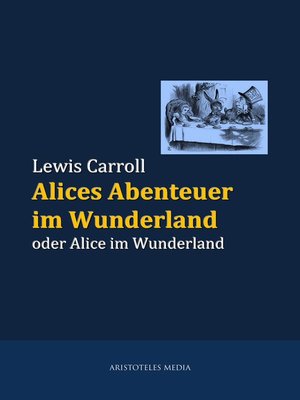 cover image of Alices Abenteuer im Wunderland